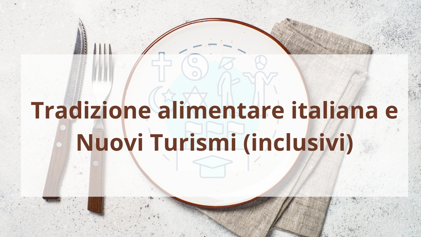 Turismo, cibo e culture altre